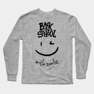 Back to school with smile Long Sleeve T-Shirt